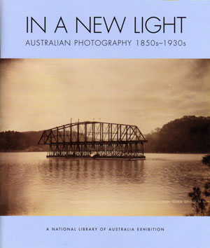 In a new light: Australian Photography 1850s-1930s
